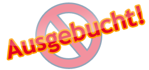 Ausgebucht!